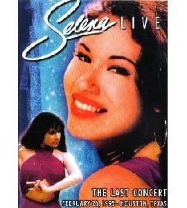 Selena Live - The Last Concert