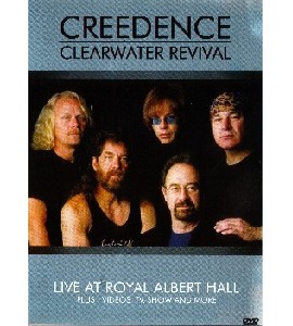 Creedence - Clearwater Revival  - Live at Royal Albert Hall