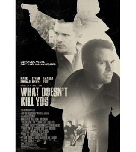 What Doesn´t Kill You  - Real Men Cry