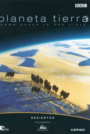 Planet Earth - 5 - Deserts
