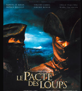 Le Pacte des Loups - Brotherhood Of The Wolf