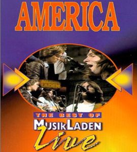 America: The Best Of MusikLaden Live