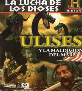 The History Channel - La lucha de los dioses - Ulises