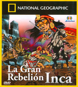 Documental: La Gran Revelion Inca
