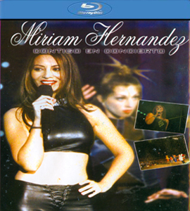 Blu-ray - Miriam Hernandez - En concierto