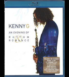 Blu-ray - Kenny G: An Evening of Rhythm and Romance