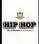 Hip Hop - The Collection. The Classics. (5th Anniversary Edition)
