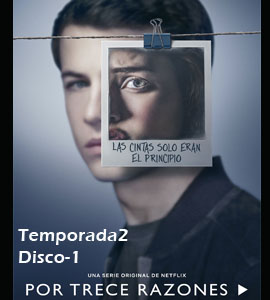 13 Reasons Why (TV Series) Seson 2 Disco-1