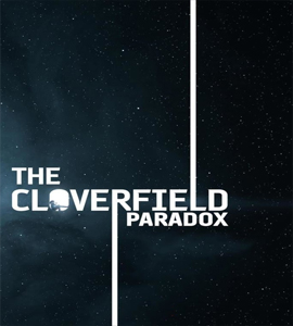 Blu-ray - The Cloverfield Paradox