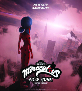 Miraculous World: New York - United HeroeZ (TV)