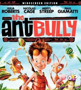 The Ant Bully The Ant Bully