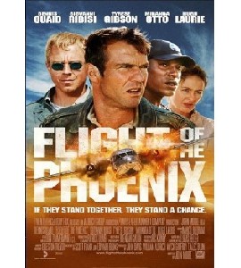 Flight of the Phoenix Flight of the Phoenix