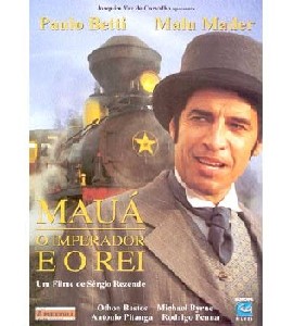 Maua - O Imperador e o Rei Maua - O Imperador e o Rei