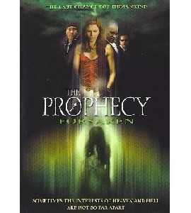 The Prophecy - Forsaken The Prophecy - Forsaken