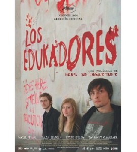 The Edukators - Die Fetten Jahre Sind Vorbei The Edukators - Die Fetten Jahre Sind Vorbei