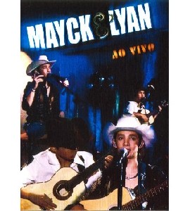 Mayck & Lyan - Ao Vivo Mayck & Lyan - Ao Vivo