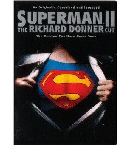Superman II - The Richard Donner Cut Superman II - The Richard Donner Cut