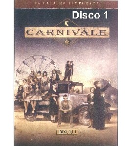 Carnivale - Season 1 - Disc 1 Carnivale - Season 1 - Disc 1