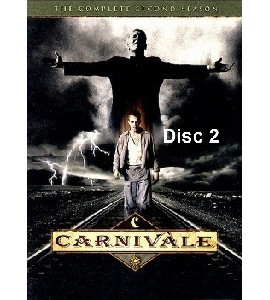 Carnivale - Season 2 - Disc 2 Carnivale - Season 2 - Disc 2