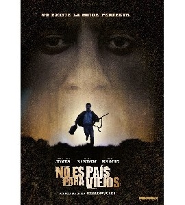 No Country for Old Men No Country for Old Men