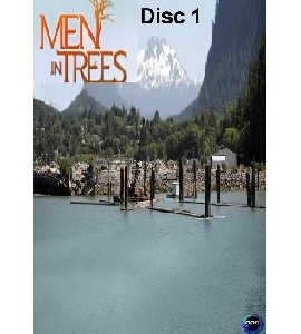 Men in Trees - Season 1 - Disc 1 Men in Trees - Season 1 - Disc 1