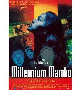 Millennium Mambo - Qianxi Manbo Millennium Mambo - Qianxi Manbo