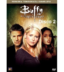Buffy the Vampire Slayer - Season 3 - Disc 2 Buffy the Vampire Slayer - Season 3 - Disc 2
