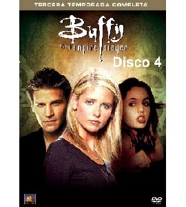 Buffy the Vampire Slayer - Season 3 - Disc 4 Buffy the Vampire Slayer - Season 3 - Disc 4