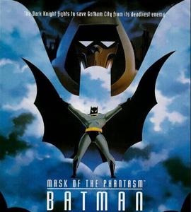 Batman the Mask of the Phantasm Batman the Mask of the Phantasm