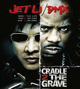Cradle 2 The Grave Cradle 2 The Grave