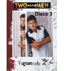 Two and a Half Men - Season 2 - Disc 3 Two and a Half Men - Season 2 - Disc 3
