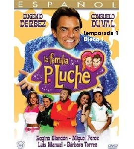 La Familia P. Luche - Temporada 1 - Disco 1 La Familia P. Luche - Temporada 1 - Disco 1