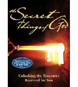 The Secrets Things of God The Secrets Things of God