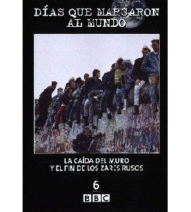 Days that Shook the World - Vol 6 - La Caida del Muro y el F Days that Shook the World - Vol 6 - La Caida del Muro y el F