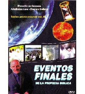 Eventos Finales de la Profecia Biblica Eventos Finales de la Profecia Biblica