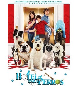 Hotel for Dogs Hotel for Dogs