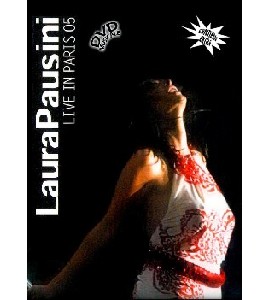Laura Pausini - Live In Paris 2005 Laura Pausini - Live In Paris 2005