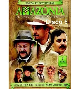Amazonia - De Galvez a Chico Mendez - Disco 5 Amazonia - De Galvez a Chico Mendez - Disco 5