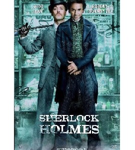 Sherlock Holmes - 2009 Sherlock Holmes - 2009