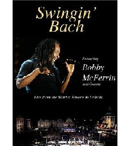 Bobby McFerrin and Friends - Swingin´ Bach Bobby McFerrin and Friends - Swingin´ Bach