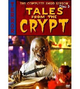 Tales From The Crypt - Season 3 - Disc 3 Tales From The Crypt - Season 3 - Disc 3