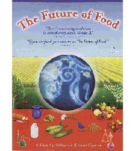The Future of Food The Future of Food