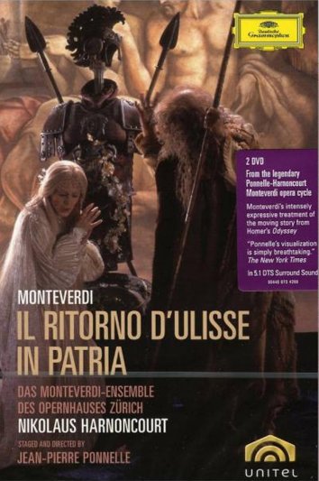 Monteverdi - Il Ritorno D'Ulisse In Patria Monteverdi - Il Ritorno D'Ulisse In Patria