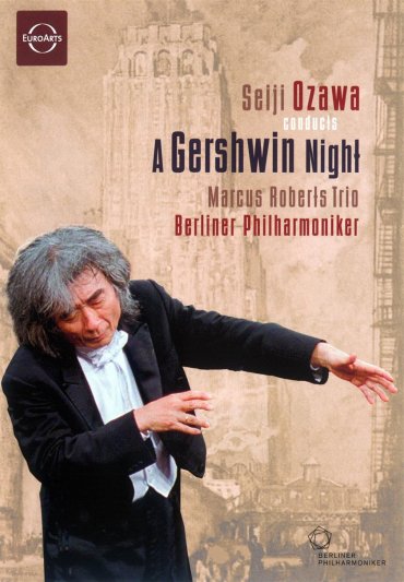 Seiji Ozawa - Conducts - A Gershwin Night Seiji Ozawa - Conducts - A Gershwin Night