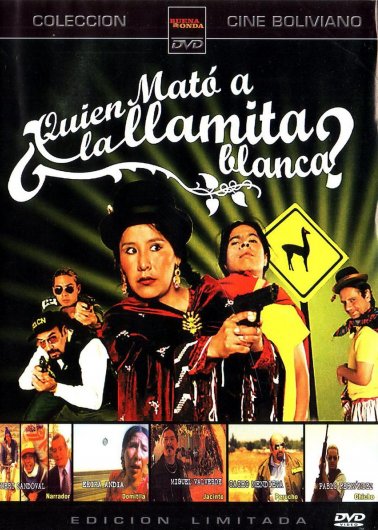 ¿Quien mato a la llamita blanca? ¿Quien mato a la llamita blanca?