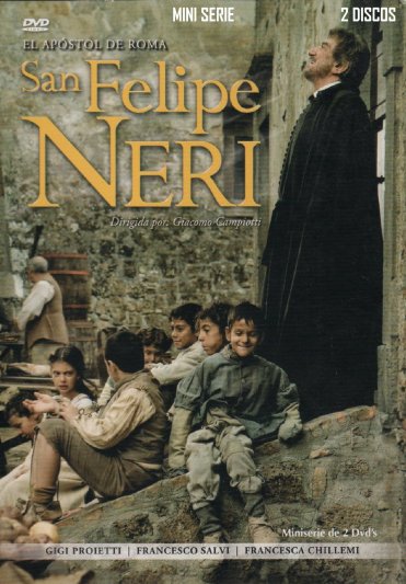 San Felipe Neri - El apostol de Roma San Felipe Neri - El apostol de Roma