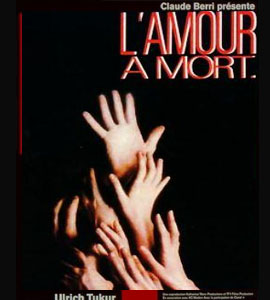 L'Amour a Mort