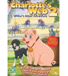 Charlotte's Web 2: Wilbur's Great Adventure