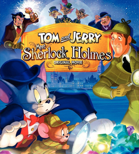 Tom and Jerry Meet Sherlock Holmes