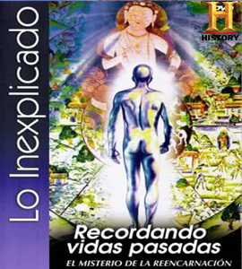 Documental - Recordando Vidas Pasadas Documental - Recordando Vidas Pasadas